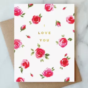 I Love You Roses Card