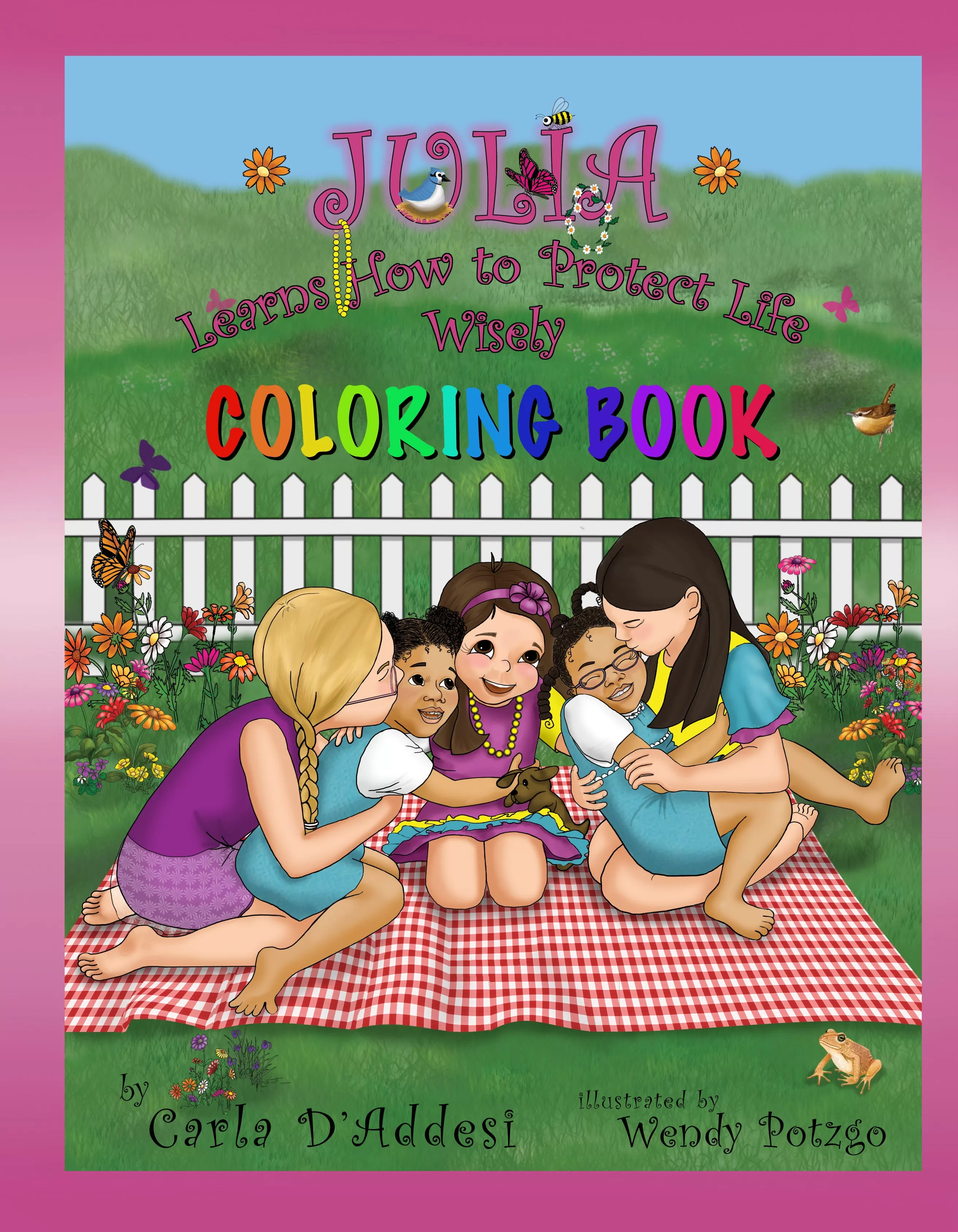 Julia Learns How to Protect Life Wisely - Coloring Book