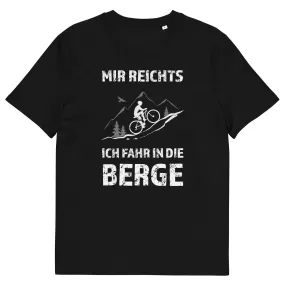 Mir reichts ich fahr in die Berge - Herren Premium Organic T-Shirt