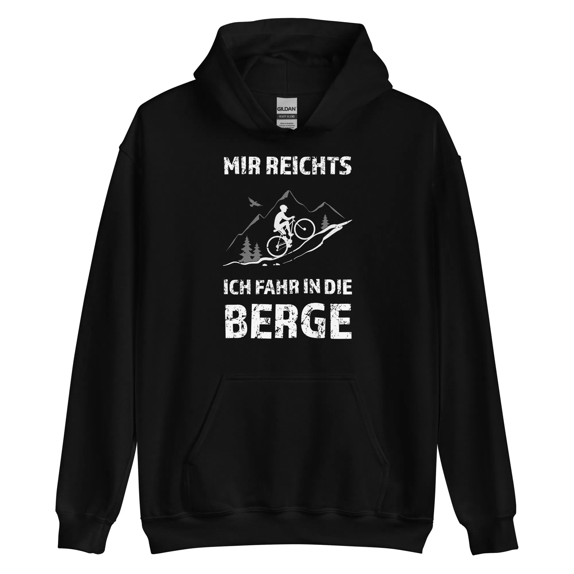 Mir reichts ich fahr in die Berge - Unisex Hoodie