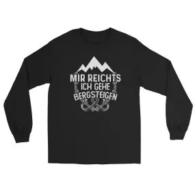 Mir reichts ich geh bergsteigen - Herren Longsleeve