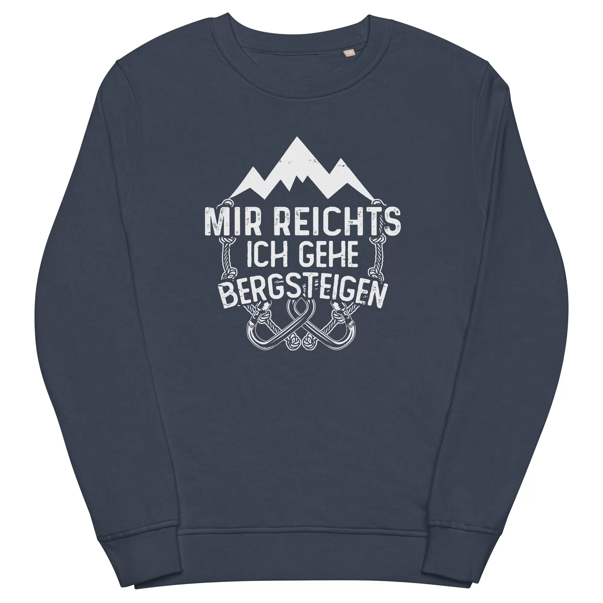 Mir reichts ich geh bergsteigen - Unisex Premium Organic Sweatshirt