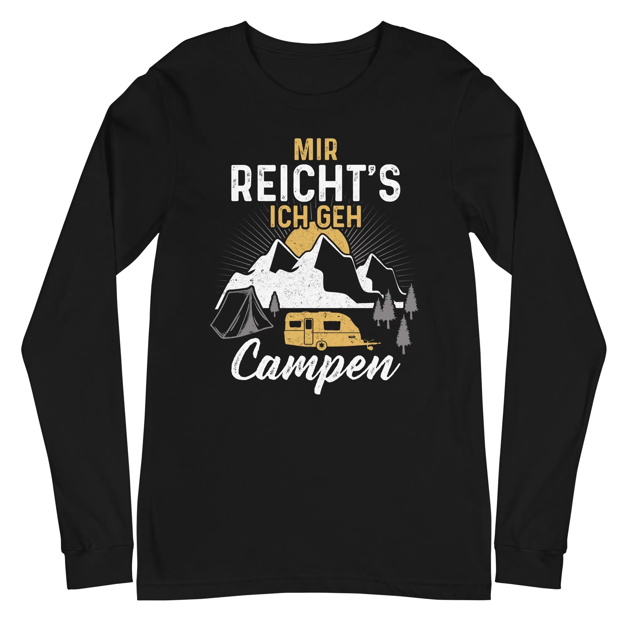 Mir reichts ich geh Campen - Longsleeve (Unisex)