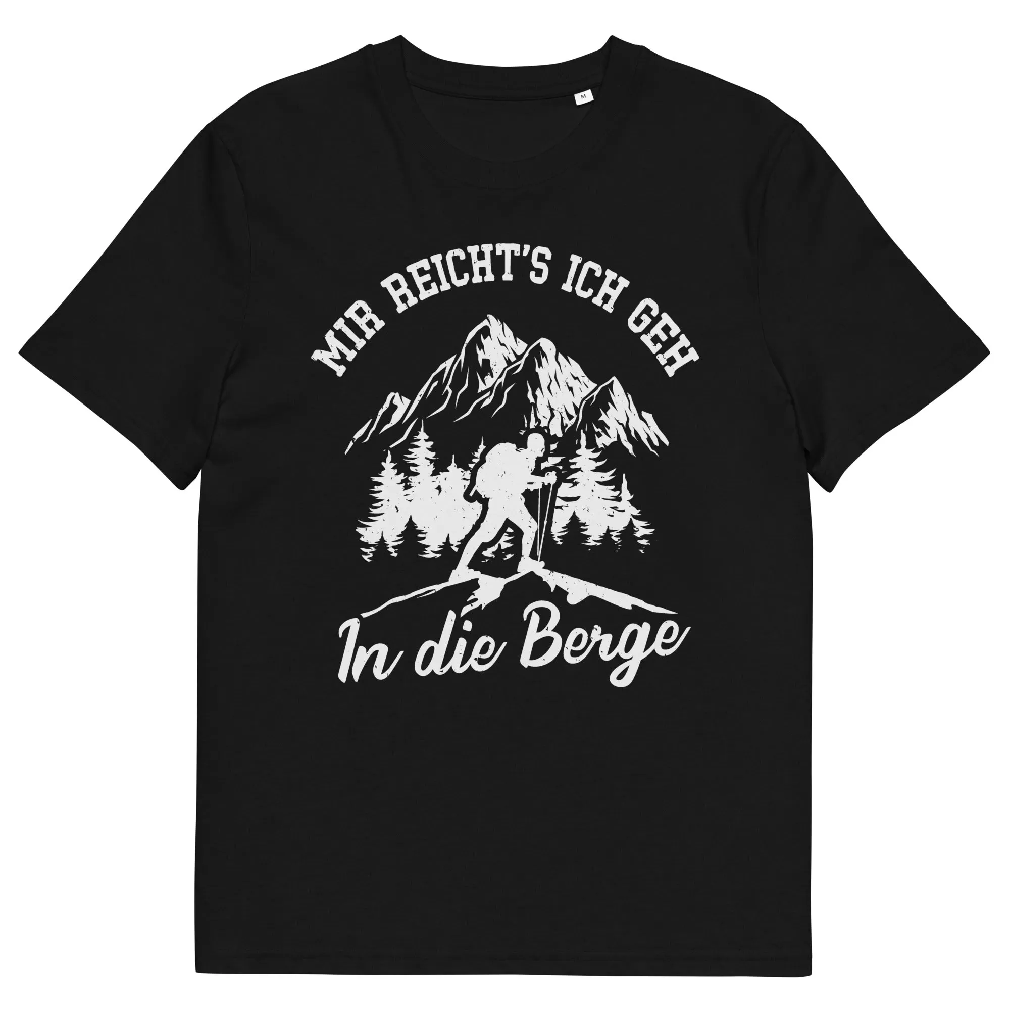 Mir reichts ich geh in die Berge - Herren Premium Organic T-Shirt