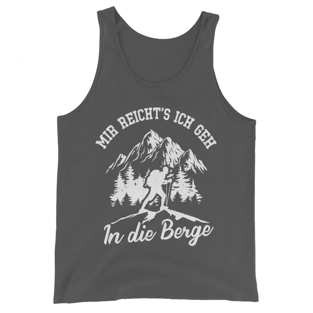 Mir reichts ich geh in die Berge - Herren Tanktop