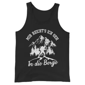 Mir reichts ich geh in die Berge - Herren Tanktop