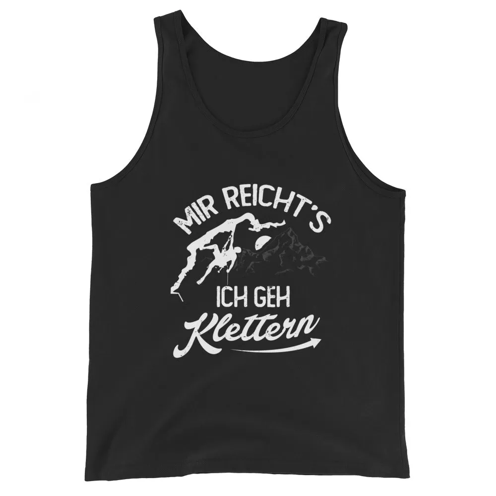 Mir reichts, ich geh Klettern - Herren Tanktop