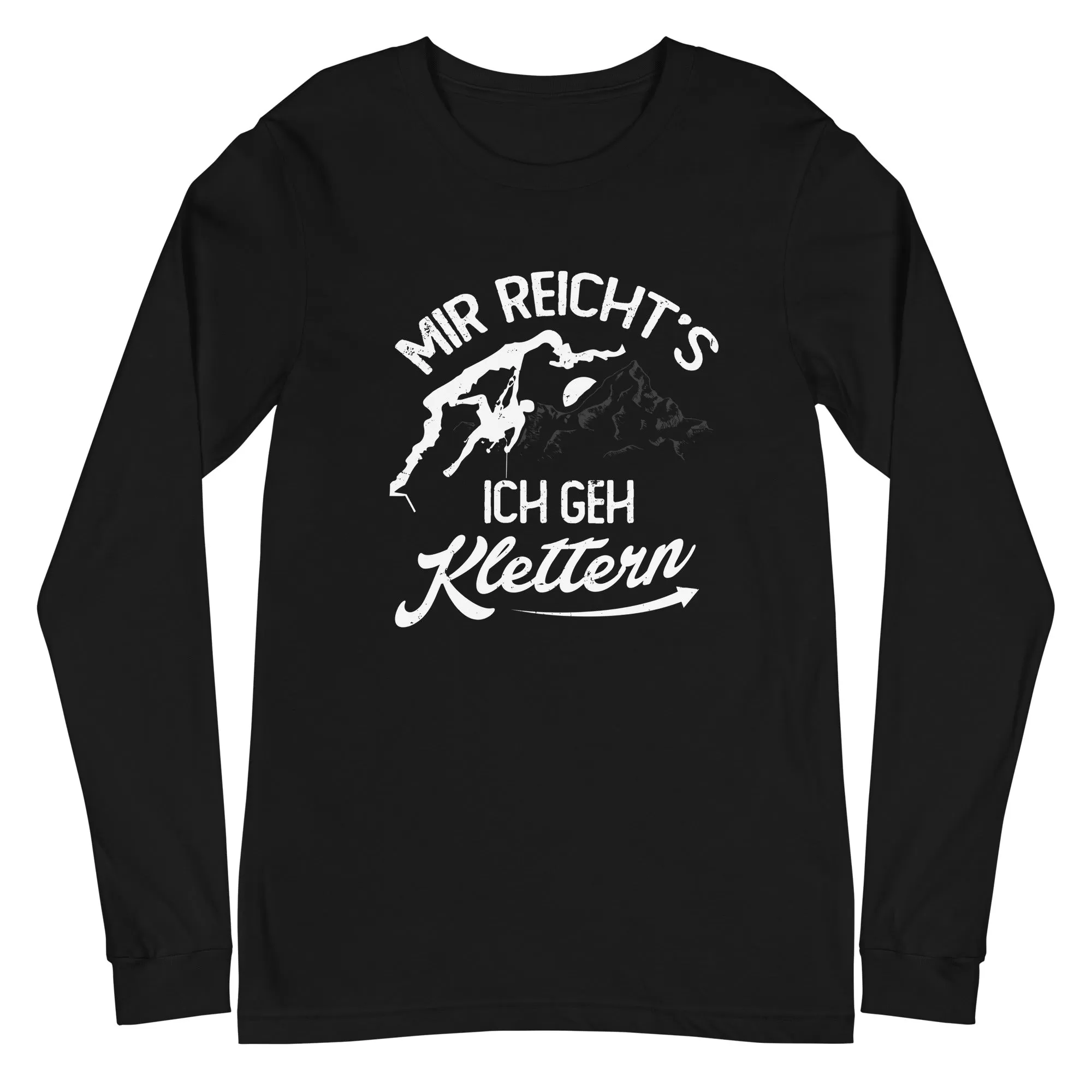 Mir reichts, ich geh Klettern - Longsleeve (Unisex)