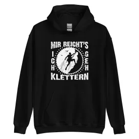 Mir reichts ich geh klettern - Unisex Hoodie