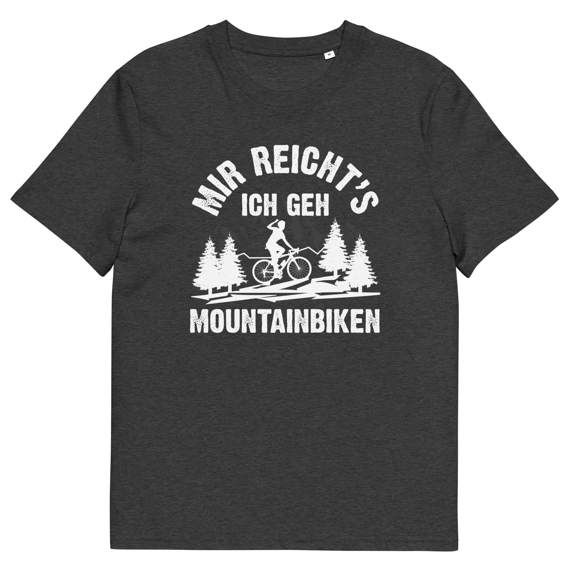 Mir reicht's ich geh mountainbiken - (M) - Herren Premium Organic T-Shirt