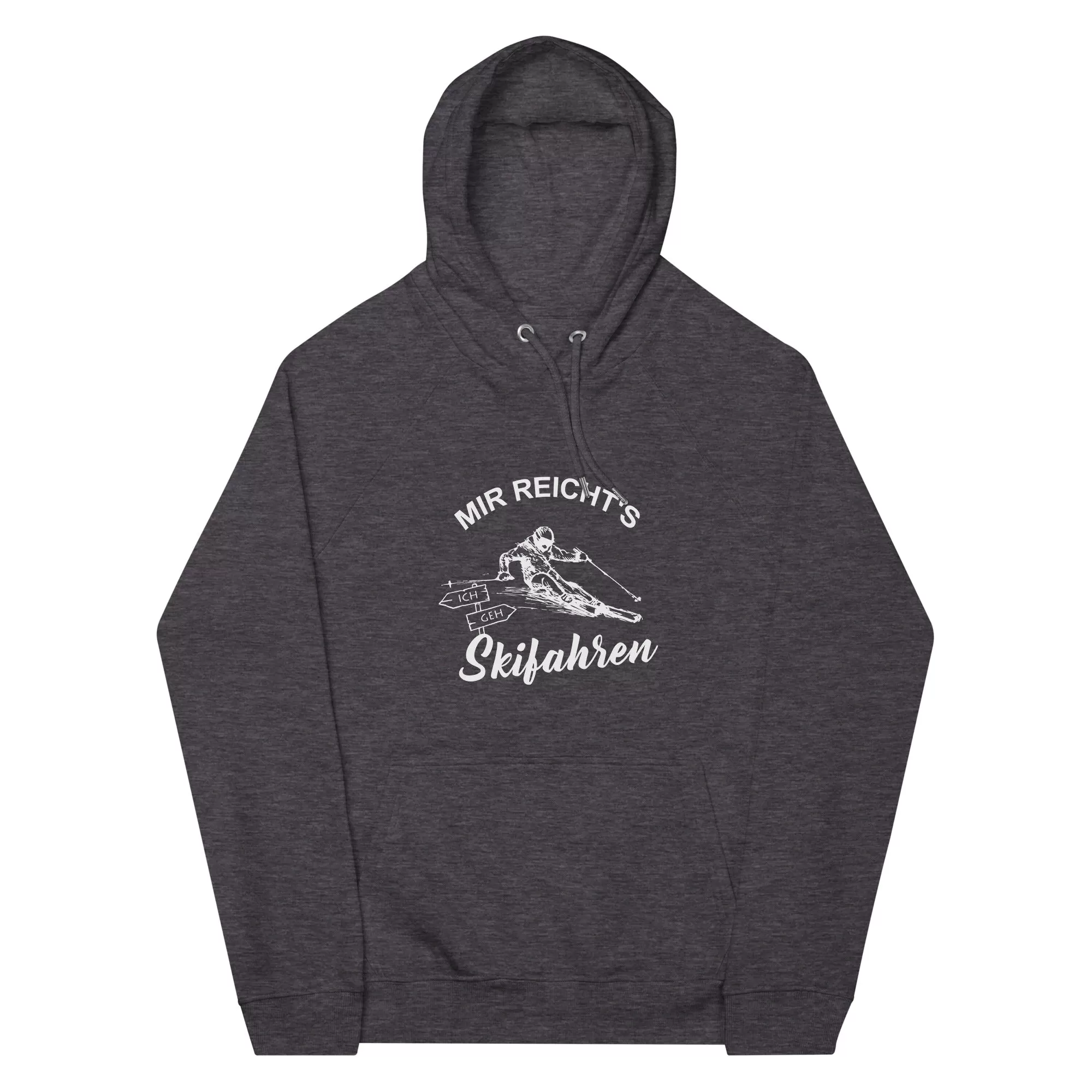 Mir reichts ich geh Skifahren - Unisex Premium Organic Hoodie