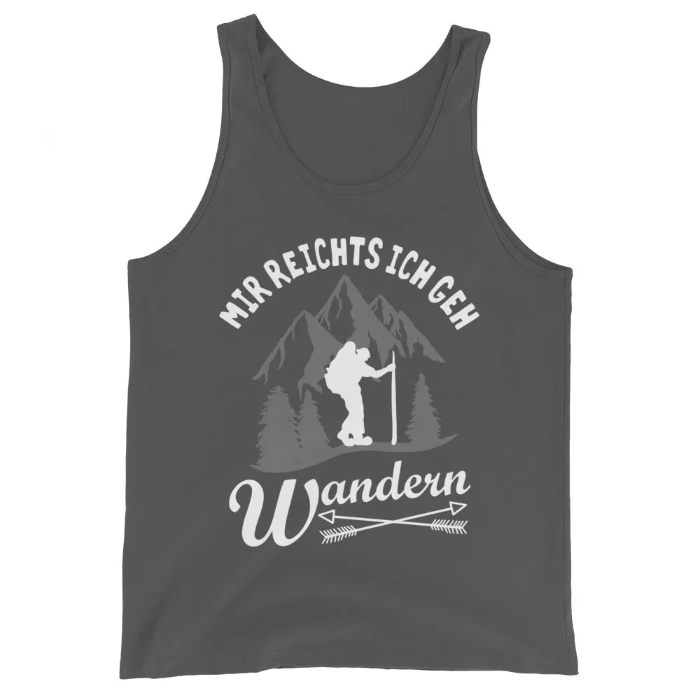 Mir reichts ich geh wandern - Herren Tanktop