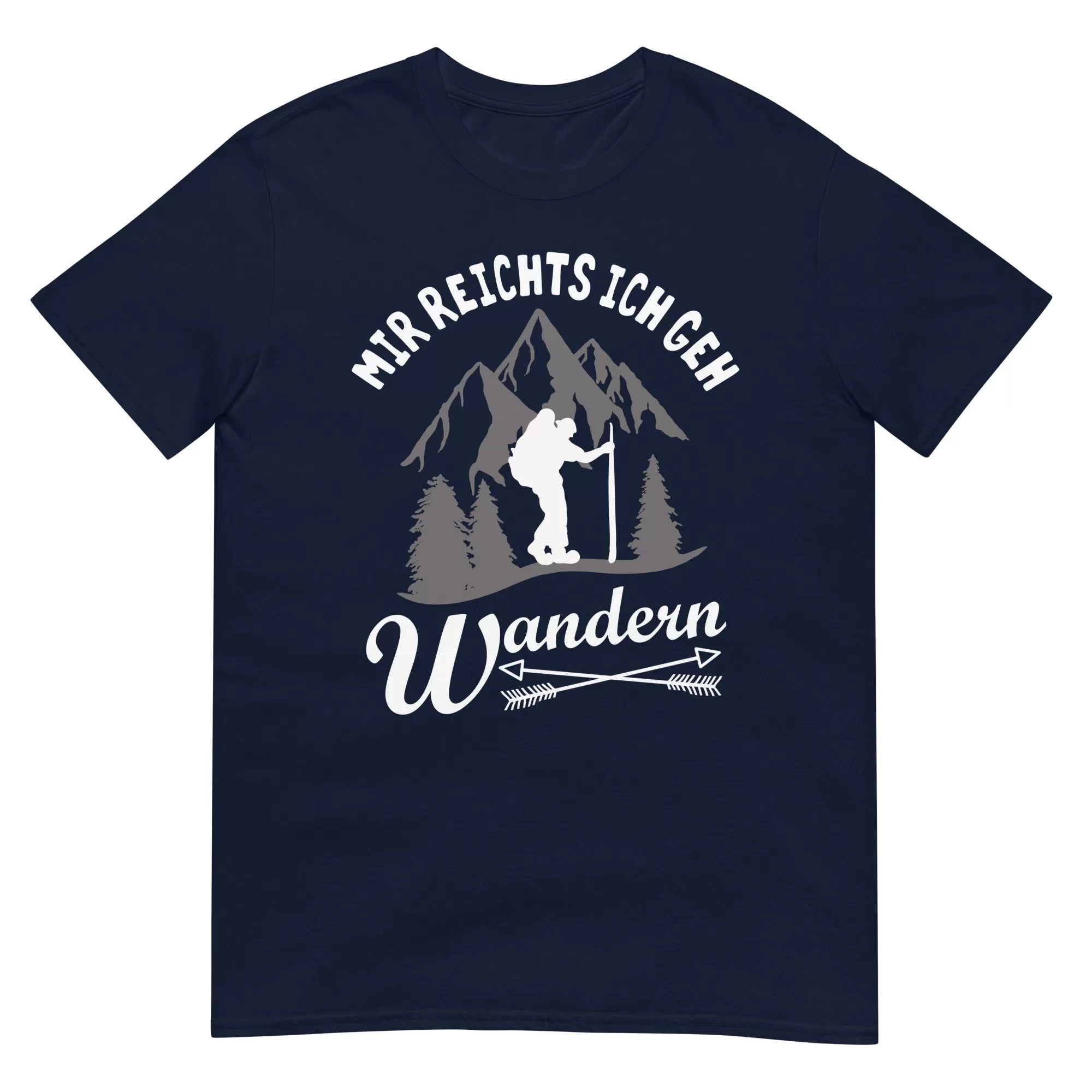 Mir reichts ich geh wandern - T-Shirt (Unisex)