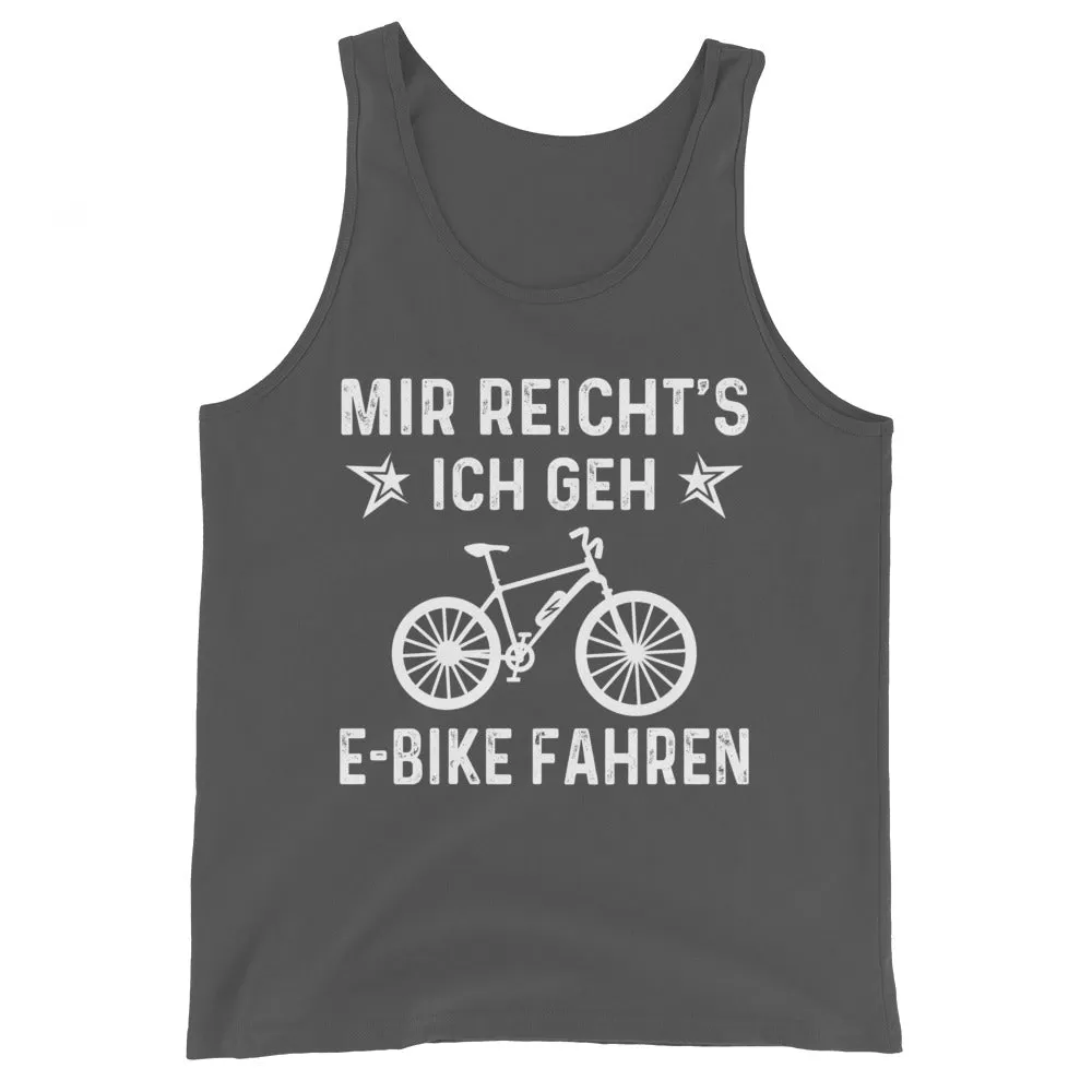 Mir Reicht's Ich Gen E-Bike Fahren - Herren Tanktop