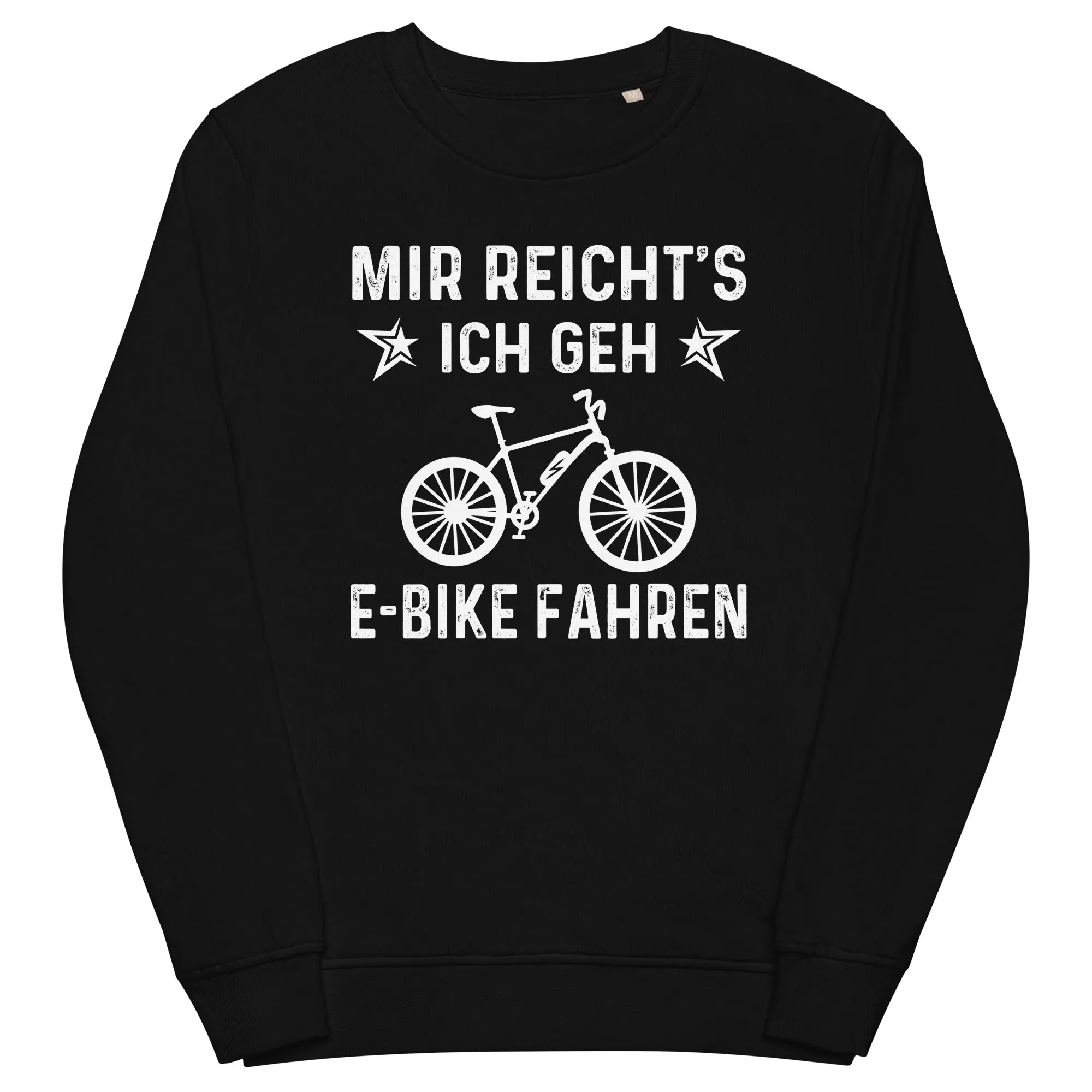 Mir Reicht's Ich Gen E-Bike Fahren - Unisex Premium Organic Sweatshirt