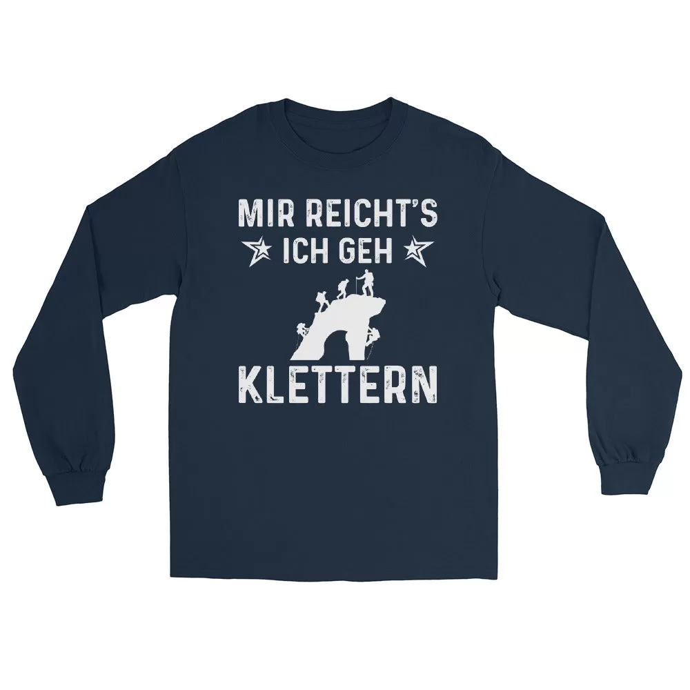 Mir Reicht's Ich Gen Klettern - Herren Longsleeve