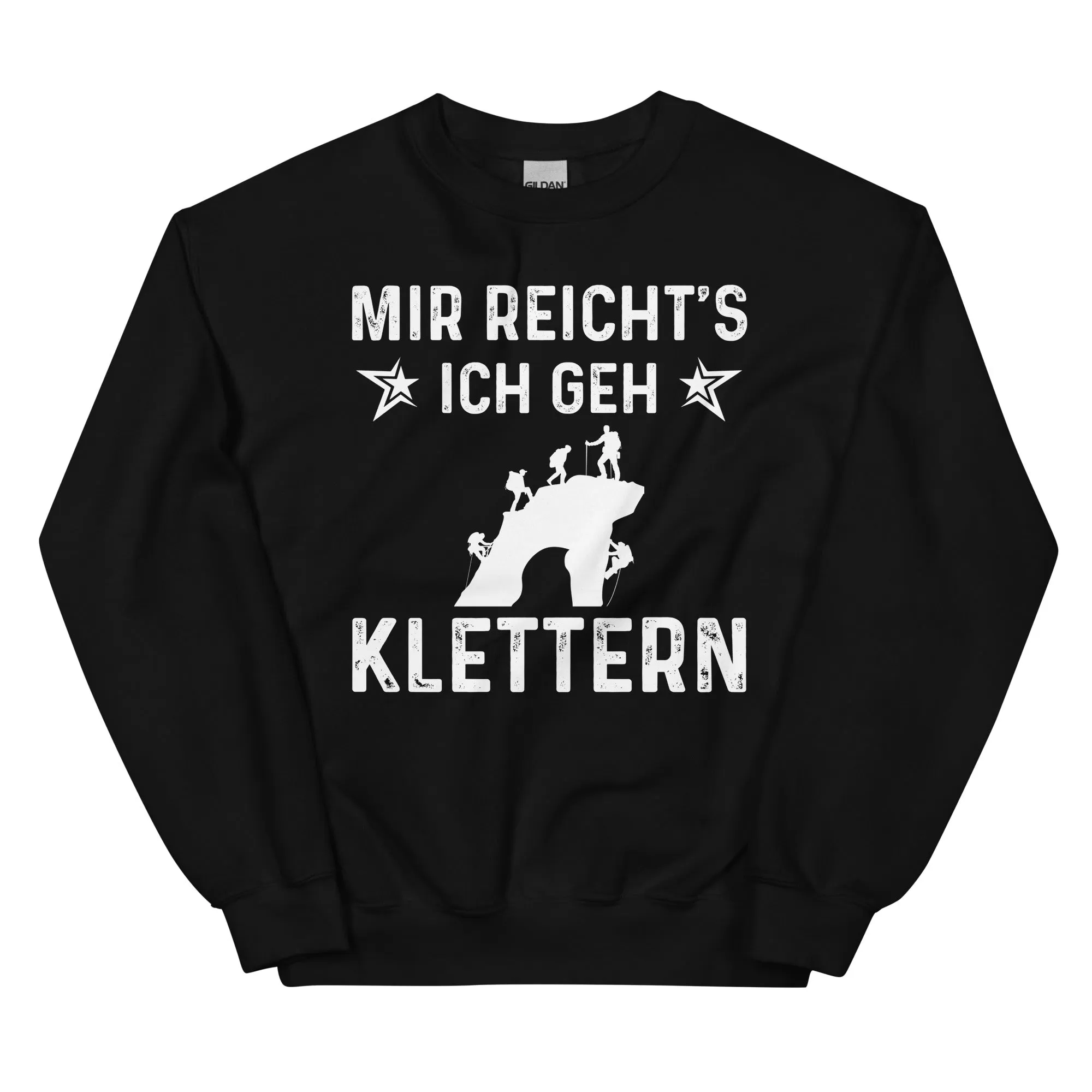 Mir Reicht's Ich Gen Klettern - Sweatshirt (Unisex)