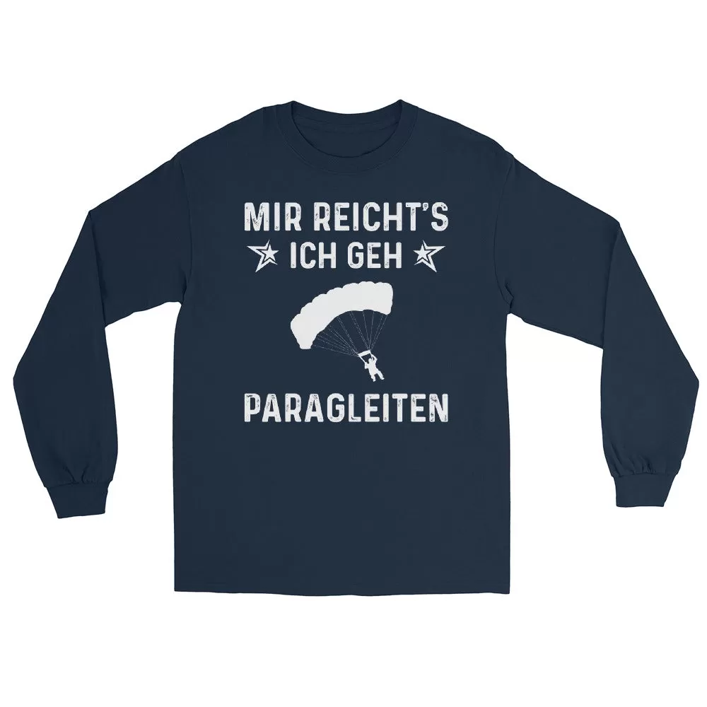 Mir Reicht's Ich Gen Paragleiten - Herren Longsleeve