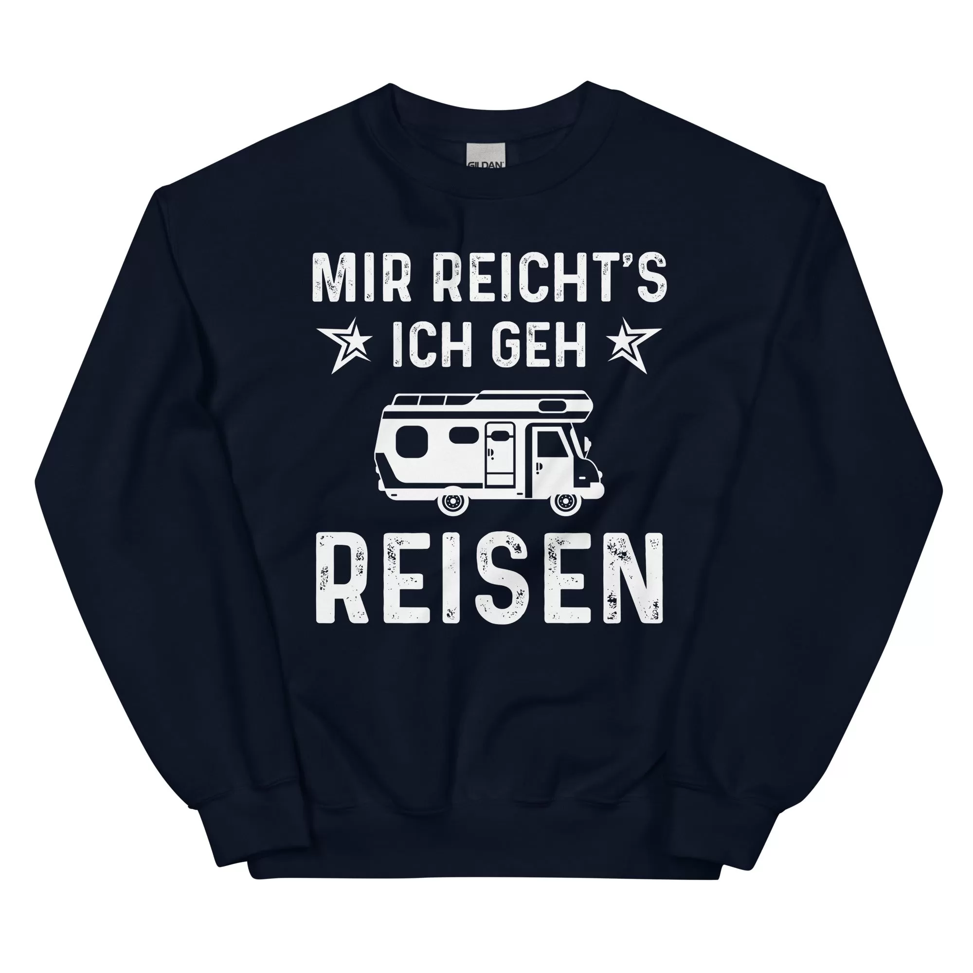 Mir Reicht's Ich Gen Reisen - Sweatshirt (Unisex)