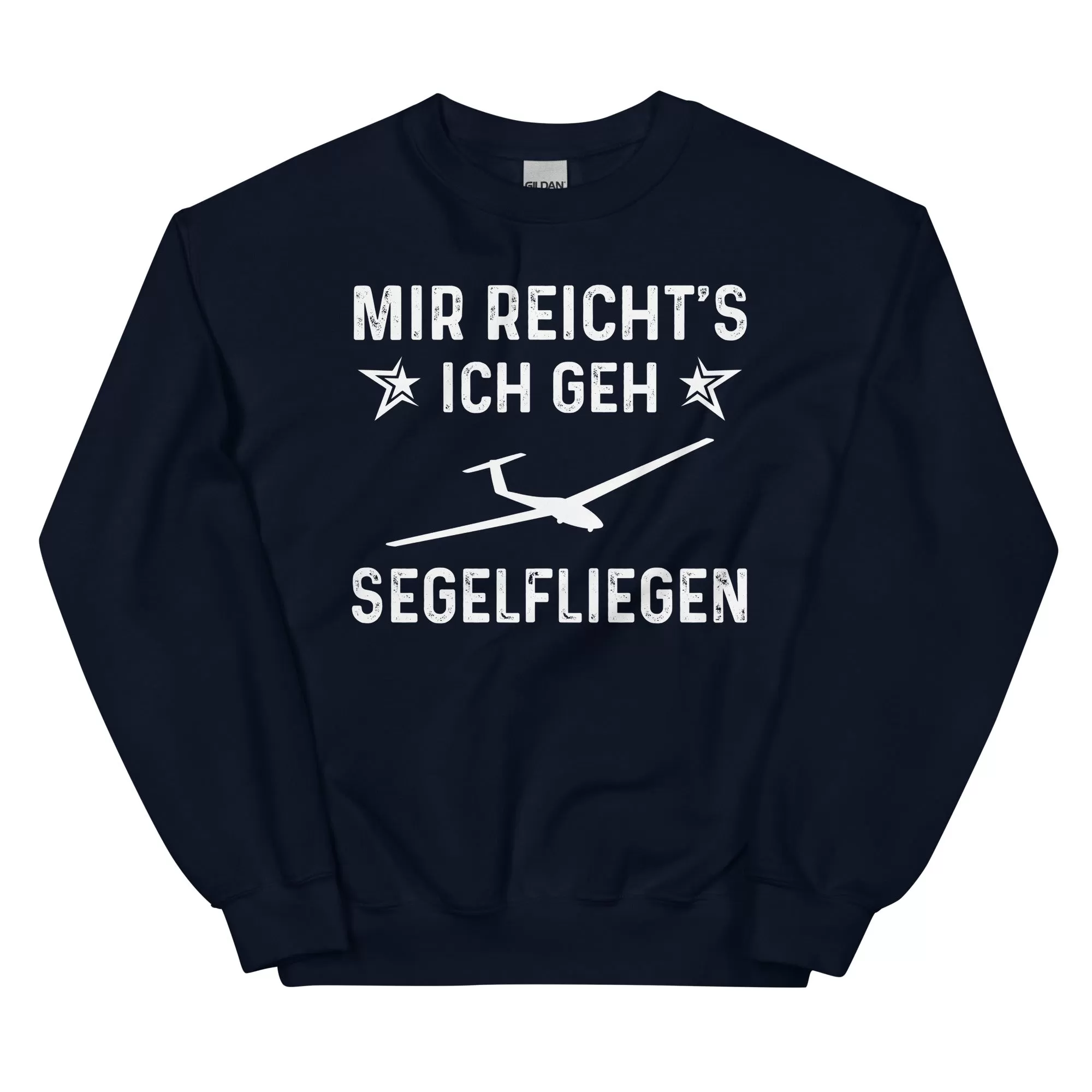 Mir Reicht's Ich Gen Segelfliegen - Sweatshirt (Unisex)