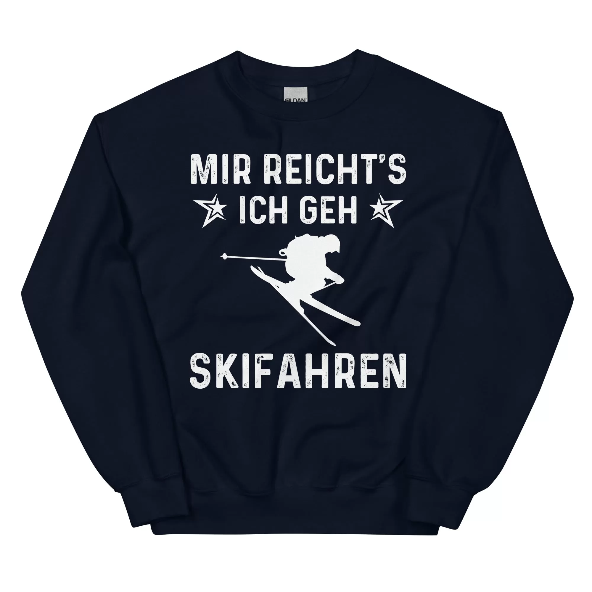 Mir Reicht's Ich Gen Skifahren - Sweatshirt (Unisex)