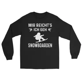 Mir Reicht's Ich Gen Snowboarden - Herren Longsleeve