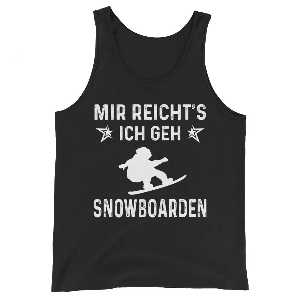 Mir Reicht's Ich Gen Snowboarden - Herren Tanktop