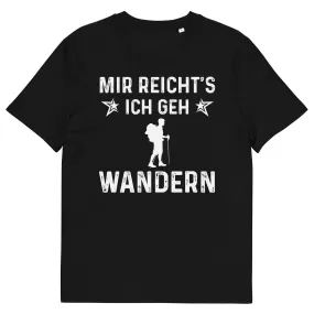 Mir Reicht's Ich Gen Wandern - Herren Premium Organic T-Shirt